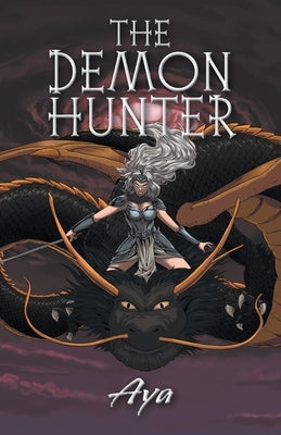 The Demon Hunter by Aya