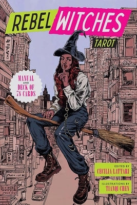 Rebel Witches Tarot by Lattari, Cecilia