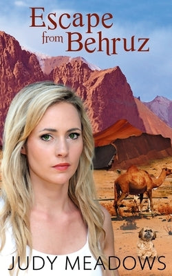 Escape from Behruz by Meadows, Judy