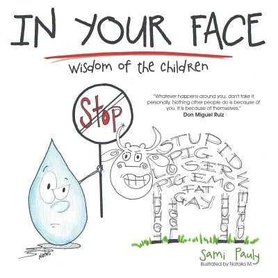 In your face: Wisdom of the children by Pauly, Sami