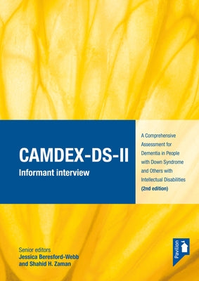 Camdex-Ds-II: A Comprehensive Assessment for Dementia in People with Down Syndrome and Others with Intellectual Disabilities (2nd Ed by Beresford-Webb, Jessica