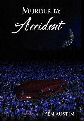 Murder by Accident by Austin, Ken