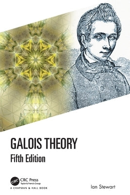 Galois Theory by Stewart, Ian