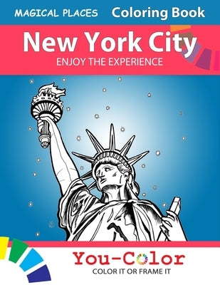 New York City Enjoy the Experience: Magical Places Coloring Book by Beliveau, Nancy