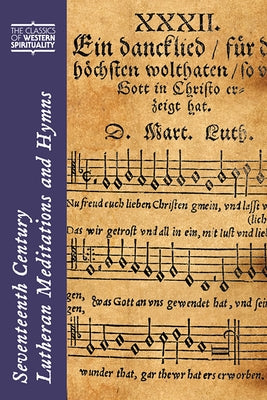 Seventeenth-Century Lutheran Meditations and Hymns by Lund, Eric