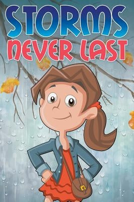 Storms Never Last by Kids, Jupiter