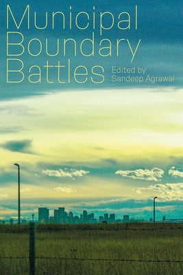 Municipal Boundary Battles by Agrawal, Sandeep