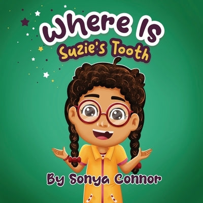 Where is Suzie's tooth by Connor, Sonya