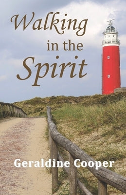 Walking in the Spirit by Cooper, Geraldine