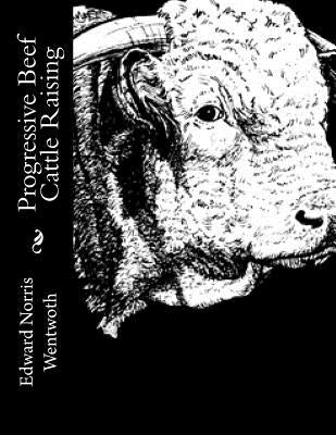 Progressive Beef Cattle Raising by Chambers, Jackson