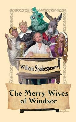 The Merry Wives of Windsor by Shakespeare, William