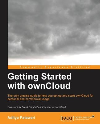 Getting Started with Owncloud by Patawari, Aditya