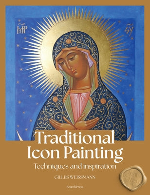 Traditional Icon Painting New Edition by Weissmann, Gilles