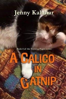 A Calico in Catnip by Kalahar, Jenny