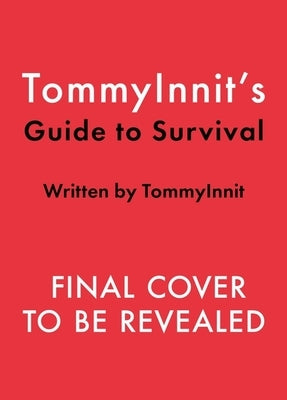 Tommyinnit's Guide to Survival by Simons, Tom