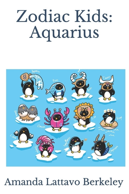 Zodiac Kids: Aquarius by Berkeley, Amanda Lattavo