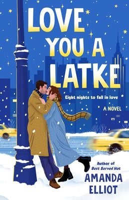 Love You a Latke by Elliot, Amanda