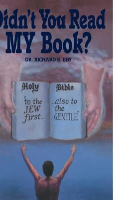 Didn't You Read My Book by Eby, Richard