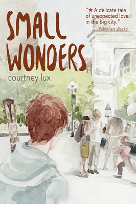 Small Wonders by Lux, Courtney
