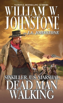 Dead Man Walking by Johnstone, William W.