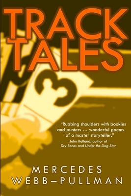 Track Tales by Webb-Pullman, Mercedes