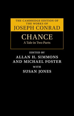 Chance: A Tale in Two Parts by Conrad, Joseph
