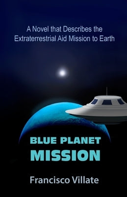Blue Planet Mission by Villate, Francisco
