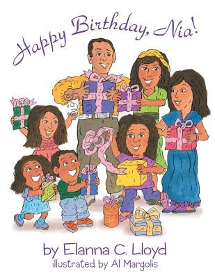 Happy Birthday, Nia! by Lloyd, Elanna C.