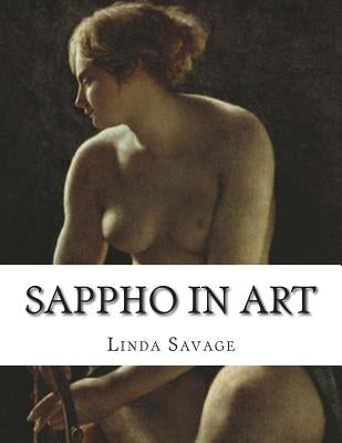 Sappho in Art by Savage, Linda