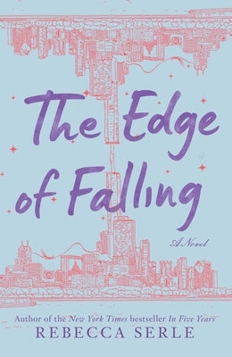The Edge of Falling by Serle, Rebecca