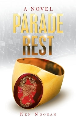 Parade Rest by Noonan, Ken