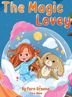 The Magic Lovey by Greene, Fern