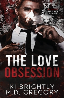 The Love Obsession by Gregory
