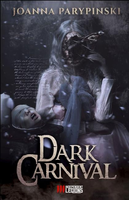 Dark Carnival by Parypinski, Joanna
