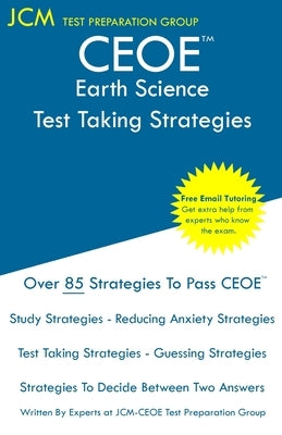 CEOE Earth Science - Test Taking Strategies by Test Preparation Group, Jcm-Ceoe