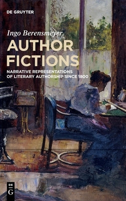 Author Fictions by Berensmeyer, Ingo