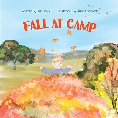 Fall at Camp by Hamel, Deb