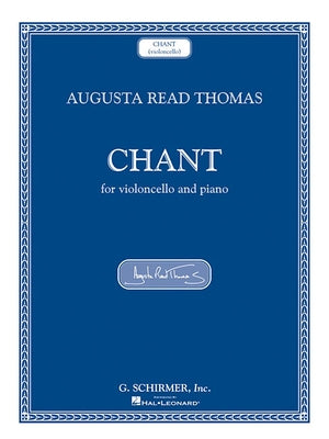 Chant: Violoncello and Piano by Thomas, Augusta Read