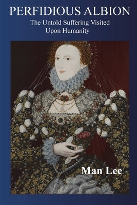 Perfidious Albion by Lee, Man