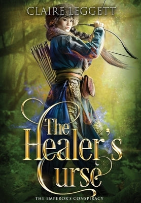 The Healer's Curse by Leggett, Claire