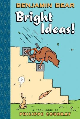 Benjamin Bear in Bright Ideas! by Coudray, Philippe