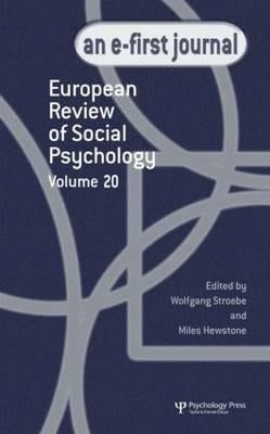 European Review of Social Psychology: Volume 20: A Special Issue of the European Review of Social Psychology by Stroebe, Wolfgang
