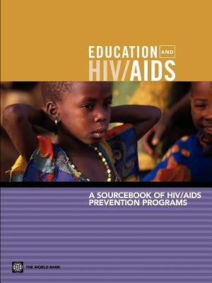 A Sourcebook of HIV/AIDS Prevention Programs by Bundy, Donald