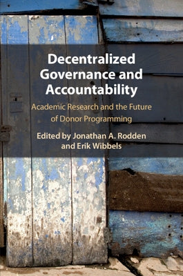 Decentralized Governance and Accountability by Rodden, Jonathan A.