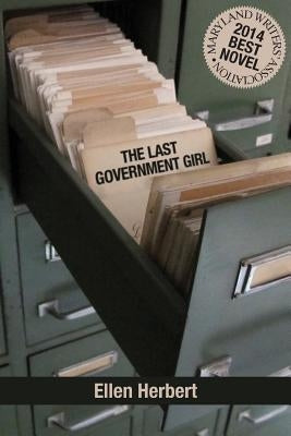The Last Government Girl by Herbert, Ellen
