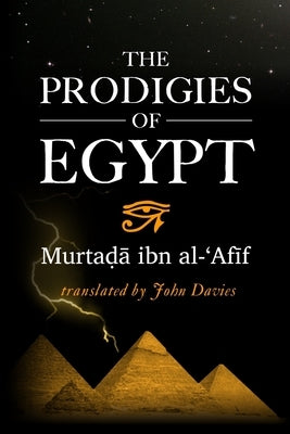The Prodigies of Egypt by Davies, John