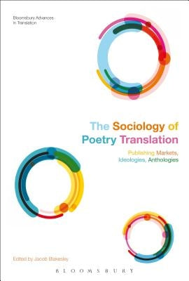 Sociologies of Poetry Translation: Emerging Perspectives by Blakesley, Jacob