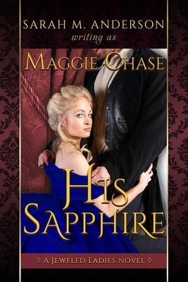 His Sapphire: A Historical Western BDSM Romance by Anderson, Sarah M.