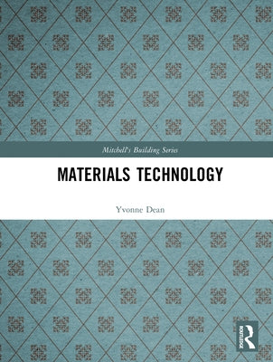 Materials Technology by Dean, Yvonne