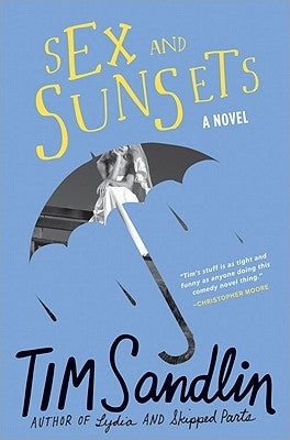 Sex and Sunsets by Sandlin, Tim